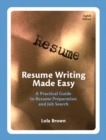 Image for Resume Writing Made Easy : A Practical Guide to Resume Preparation and Job Search