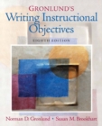 Image for Gronlund&#39;s Writing Instructional Objectives