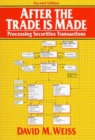 Image for After the Trade is Made : Processing Securities Transactions