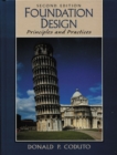 Image for Foundation Design : Principles and Practices