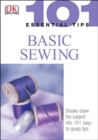 Image for 101 Essential Tips : Basic Sewing