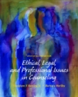 Image for Ethical, Legal, and Professional Issues in Counselling