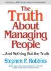 Image for The Truth about Managing People...and Nothing but the Truth