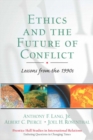 Image for Ethics and the Future of Conflict