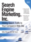 Image for Search engine marketing, Inc.  : driving search traffic to your company&#39;s web site