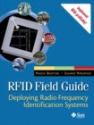 Image for RFID field guide  : deploying radio frequency identification systems