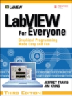 Image for LabVIEW for everyone  : graphical programming made easy and fun