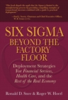 Image for Six Sigma Beyond the Factory Floor : Deployment Strategies for Financial Services, Health Care, and the Rest of the Real Economy
