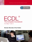 Image for ECDL4 The Complete Coursebook for Mac OSX