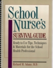 Image for School Nurses&#39;s Survival Guide