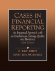 Image for Cases in financial reporting  : an integrated approach with an emphasis on earnings quality and persistence