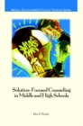 Image for Solution-focused Counseling in Middle and High Schools