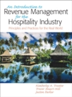 Image for Introduction to Revenue Management for the Hospitality Industry : Principles and Practices for the Real World, An