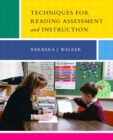 Image for Techniques for Reading Assessment and Instruction