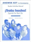 Image for iTrato Hecho! : Spanish for Real Life : Answer Key to Accompany Student Activities Manual