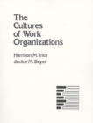 Image for The Cultures of Work Organizations