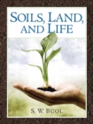 Image for Soils, Land and Life