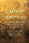Image for African Americans : A Concise History : v. 1 : Chapters 1-13