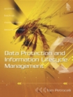Image for Data protection and information lifecycle management