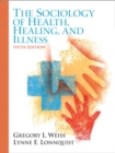 Image for The Sociology of Health, Healing, and Illness