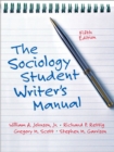 Image for The Sociology Student Writer&#39;s Manual