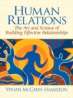 Image for Human Relations : The Art and Science of Building Effective Relationships