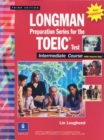 Image for Longman Preparation Series for the Toeic Test, Intermediate Course, with Answer Key and Tapescript