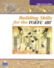 Image for NorthStar  : building skills for the TOEFL iBT