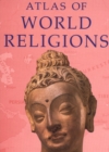 Image for Atlas of World Religions