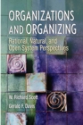 Image for Organizations and Organizing : Rational, Natural and Open Systems Perspectives