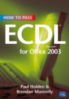 Image for How to Pass ECDL 4 for Office 2003