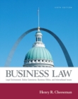 Image for Business Law : Legal Environment, Online Commerce, Business Ethics and International Issues