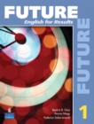 Image for Future 1: English for Results (with Practice Plus CD-ROM)