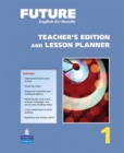 Image for Future 1 Teacher&#39;s Edition and Lesson Planner