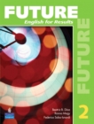 Image for Future 2: English for Results (with Practice Plus CD-ROM)