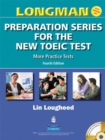 Image for Longman preparation series for the new TOEIC test: More practice tests : More Practice Tests (with Answer Key and Audioscript)