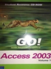 Image for GO! with Access Volume 1 Student CD