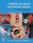 Image for Statistics for sports and exercise science  : a practical approach