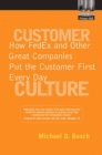 Image for Customer Culture: How FedEx and Other Great Companies Put the Customer First Every Day