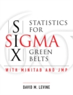 Image for Statistics for Six Sigma Green Belts: With Minitab and JMP