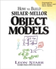 Image for How to Build Shlaer-Mellor Object Models