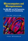 Image for Microcomputers, microprocessors  : the 8080, 8085, and Z-80 programming, interfacing, and torubleshooting