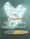 Image for Economics for health care managers