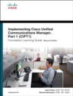 Image for Implementing Cisco Unified Communications Manager.: (Foundation learning guide)