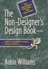 Image for The non-designer&#39;s design book: design and typographic principles for the visual novice