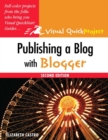 Image for Publishing a Blog With Blogger: Visual QuickProject Guide