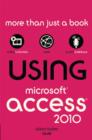 Image for Using Microsoft Access 2010