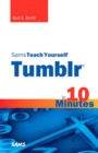 Image for Sams Teach Yourself Tumblr in 10 Minutes