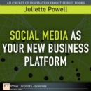 Image for Social Media as Your New Business Platform