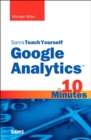 Image for Sams Teach Yourself Google Analytics in 10 Minutes